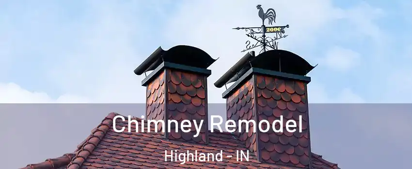  Chimney Remodel Highland - IN