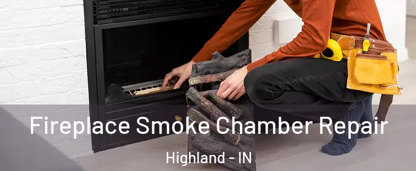  Fireplace Smoke Chamber Repair Highland - IN