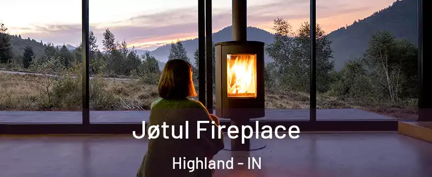  Jøtul Fireplace Highland - IN