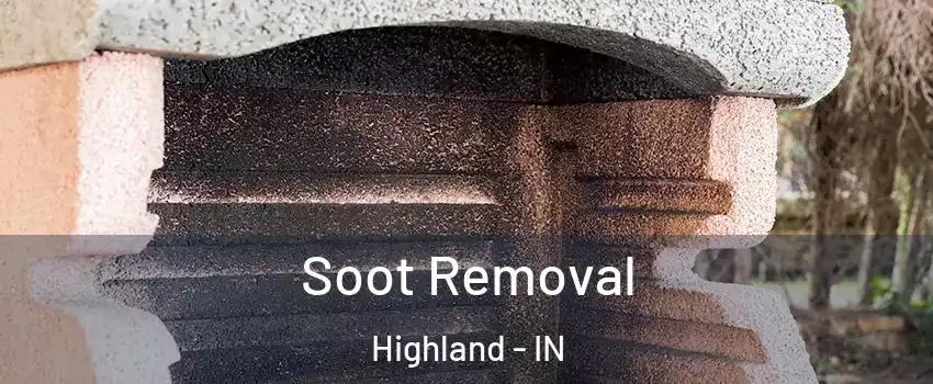  Soot Removal Highland - IN