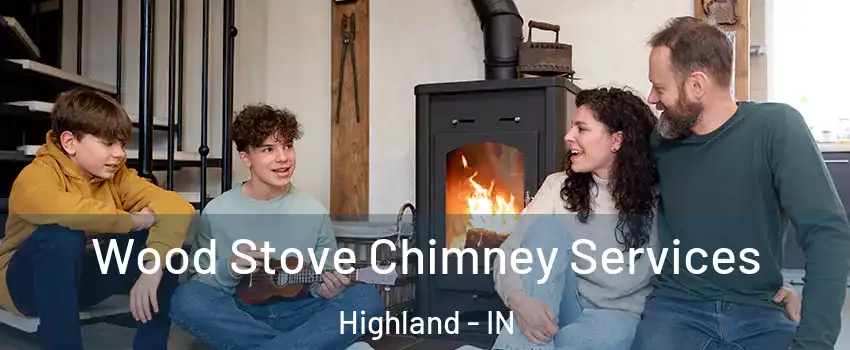  Wood Stove Chimney Services Highland - IN